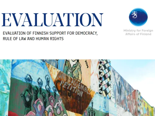results of the evaluation for the Finnish Ministry for Foreign Affairs (MFA) on their support for democracy, rule of law, and human rights.